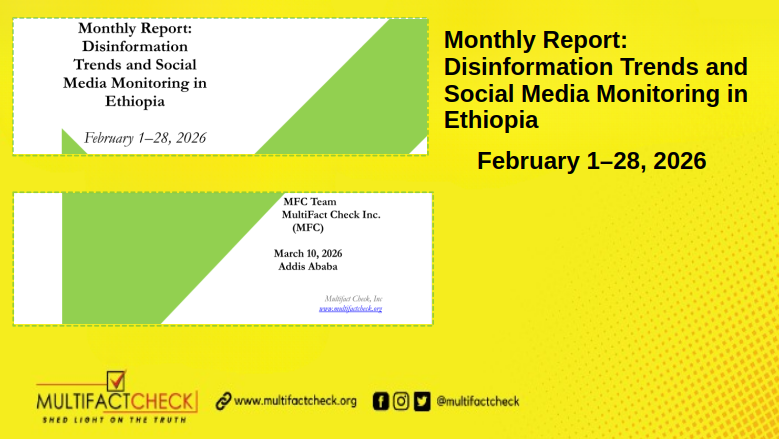 Thumbnail Image for the Monthly Report: Disinformation Trends and Social Media Monitoring in Ethiopia (February 1–28, 2026)
